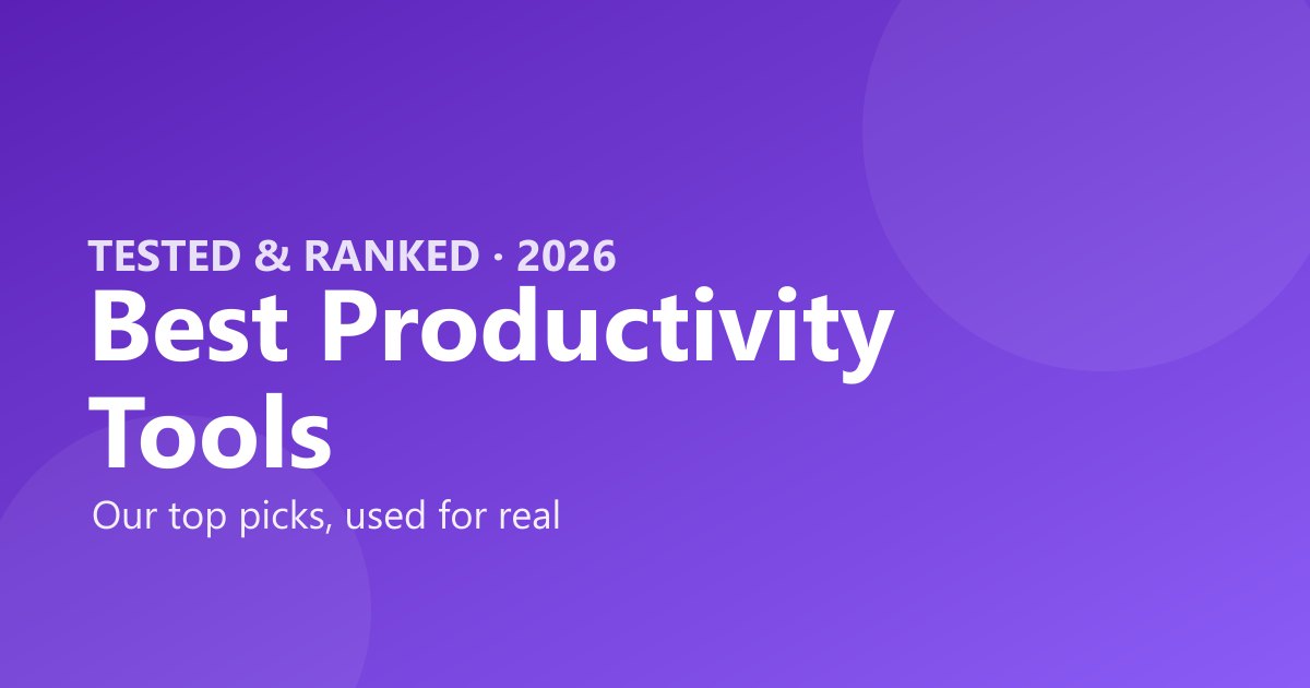 Best productivity tools 2026, tested and ranked by The Software Brief