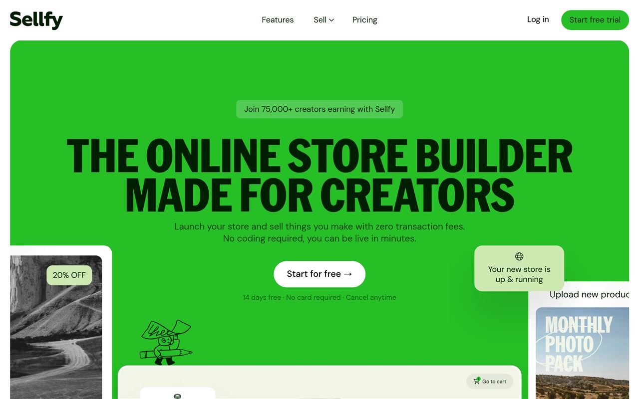 Sellfy homepage showing the platform for creators to sell digital products, subscriptions, and print-on-demand merch from a simple storefront